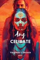 Ang Celibate Varghese V Devasia Taschenbuch ? 2023 Ukiyoto Publishing