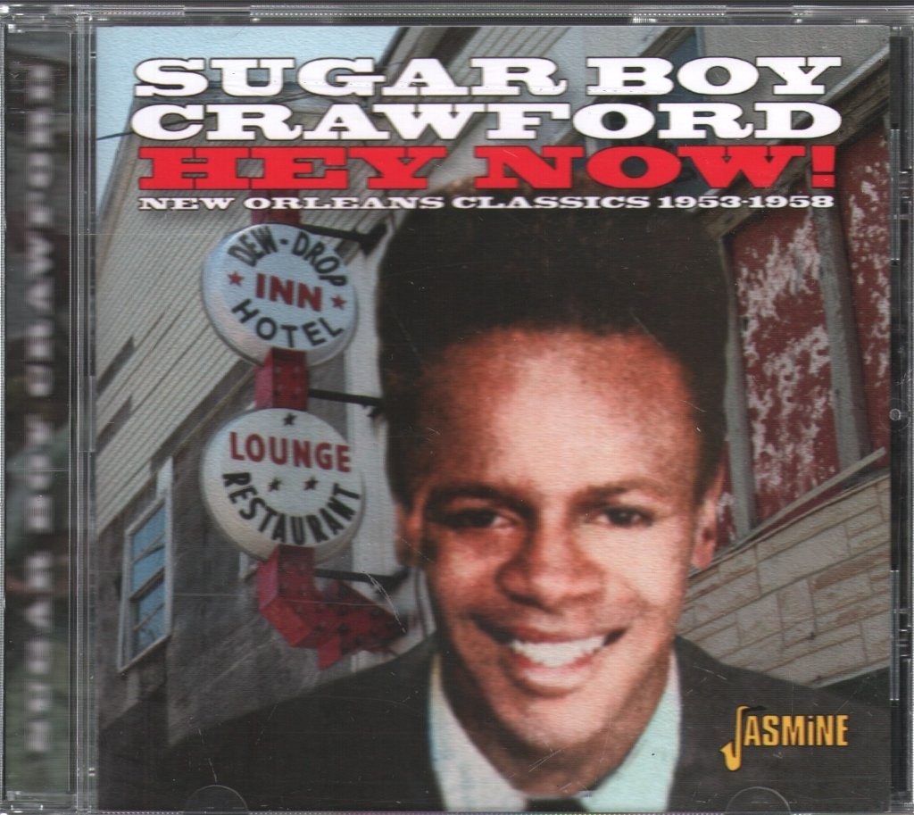 Sugar Boy Crawford Hey Now! CD Europe Jasmine 2023 JASMCD3266
