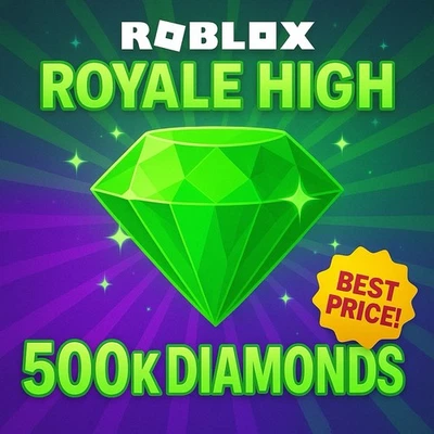 ROYALE HIGH 500k Diamonds - BEST PRICE [500k]💎