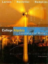 College Algebra: Concepts and Models by Professor Larson, Ron: Used