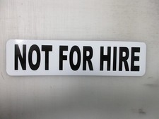 NOT FOR HIRE White  Black Vehicle Magnetic Sign 3"x12" for Car Truck Van SUV