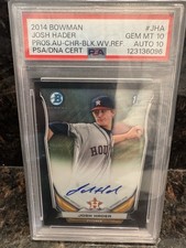 2014 Bowman’s 1st Black Refractor Josh Hader Auto (POP 1) PSA 10