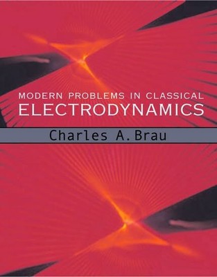 Modern Problems in Classical Electrodynamics Buch Oxford University Press