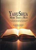 Yahushua More Than A Man | Yahushua Yahuwah | Taschenbuch | Englisch | 2024