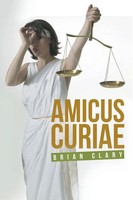 Brian Clary | Amicus Curiae | Taschenbuch | Englisch (2015) | iUniverse
