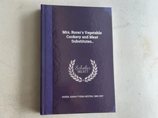 Mrs. Rorer's Vegetable Cookery and Meat Substitutes Hardcover New
