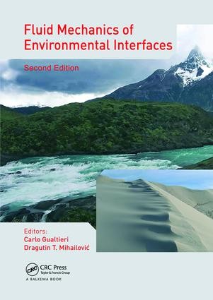 Fluid Mechanics of Environmental Interfaces - 2nd Edition