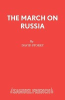The March On Russia David Storey Taschenbuch Kartoniert / Broschiert Englisch
