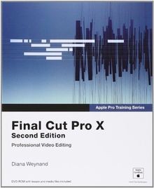 Apple Pro Training Series: Final Cut Pro X von We... | Buch | Zustand akzeptabel