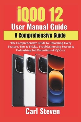 iQOO 12 Benutzerhandbuch Handbuch: Die umfassende Anleitung zum Entsperren jeder Funktion, T