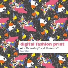 Digital Fashion Print with PhotoshopÂ® and IllustratorÂ® - Paperback - GOOD