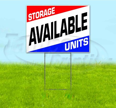 STORAGE UNITS AVAILABLE 18x24 Yard Sign WITH STAKE Corrugated Bandit USA RENT
