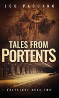 Lou Paduano | Tales From Portents | Buch | Englisch (2025) | Greystone Book Two