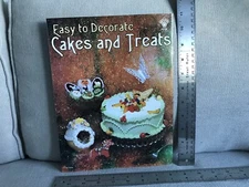 CAKES AND TREATS EASY TO DECORATE  1979 BY PATTY PEIRCE OF PATTY OF CALIFORNIA