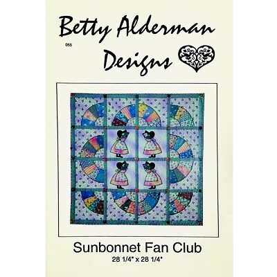 Sunbonnet Fan Club Quilt PATTERN #055 by Betty Alderman Designs Sunbonnet Sue