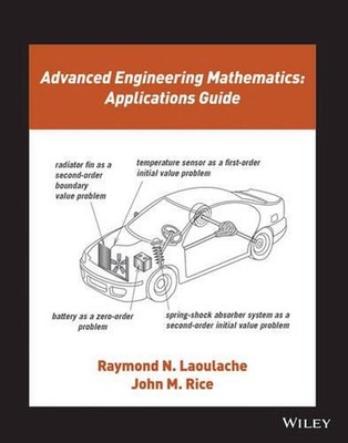 Advanced Engineering Mathematics: Applications Guide by Raymond N. Laoulache (En