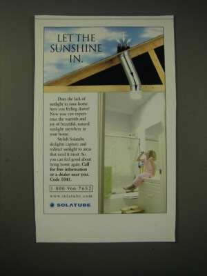 2004 Solatube Skylight Ad - Let the sunshine in