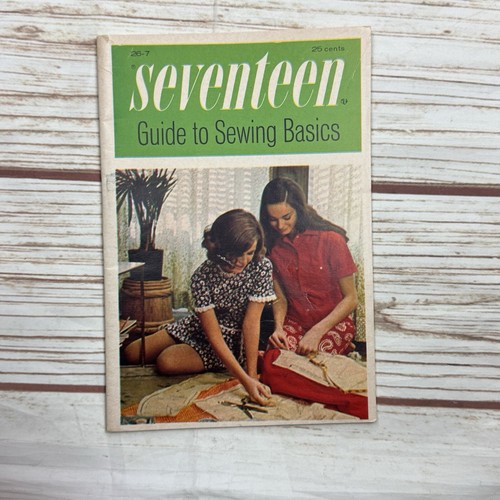 Seventeen 1969 Guide To Sewing Basics Magazine Collectors 44 Page Booklet