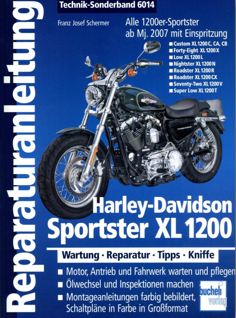 Thumbnail - Harley-davidson Sportster Xl 1200 Reparaturanleitung Bucheli Special