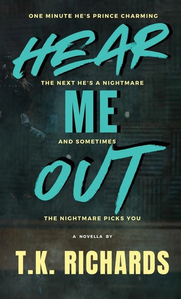T. K. Richards | Hear Me Out | Taschenbuch | Englisch (2025) | Indy Published-image