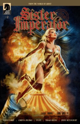 Sister Imperator #2 From the World of Ghost Tobias Forge 4/16 Dark Horse NM