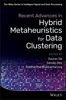 Recent Advances in Hybrid Metaheuristics for Data Clustering, Hardcover by De...