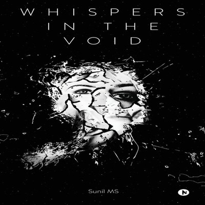 Whispers in the Void Sunil MS Hardcover Notion Press Media Pvt. L