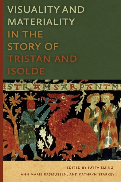 Jutta Eming (U. A.) | Visuality And Materiality In The Story of Tristan And...-image