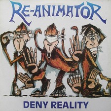 Re-Animator - Deny Reality - LP