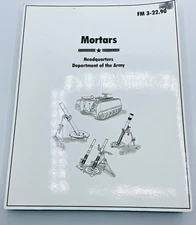 Mortars Headquarters Department Of The Army FM 3-22.90 SC Book 2010
