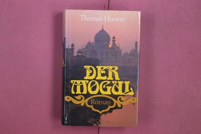 345286 Thomas Hoover DER MOGUL Gustav Lübbe Verlag GmbH Roman HC