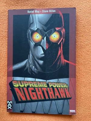 Marvel Max Nr. 11: Supreme Power - Nighthawk von Dillon (Punisher u.a.) Panini