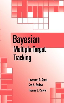 Bayesian Multiple Target Tracking (Artech House Radar Library (Hardcover))