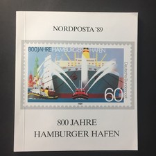 NORDPOSTA 1989 AUSSTELLUNGS-KATALOG "800 JAHRE HAMBURGER HAFEN" RAR !! u1155