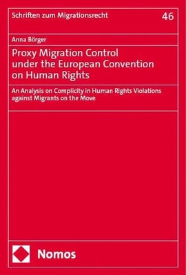 Proxy Migration Control under the European Convention on Human Rights Börger