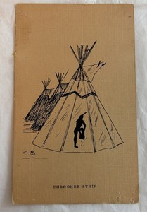 Whimsical Postcard “Cherokee Strip” Native American Unused
