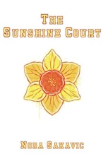 The Sunshine Court (All for the Game)