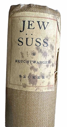 Jew Suss 1928 Book by Lion Feuchtwanger, Historical Romance, Vintage Hardback - Imagen 2 de 9