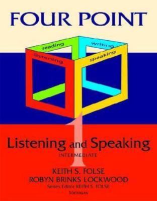 Four Point Listening and Speaking 1 (with Audio CD): Intermediate English fo...