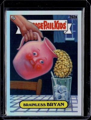 2024 Topps Chrome Garbage Pail Kids Series 7 #262A Brainless BRYAN