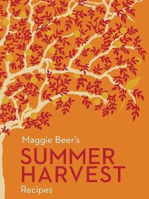 Maggie Beer Maggie Beer's Summer Harvest Recipes (Taschenbuch) (US IMPORT)