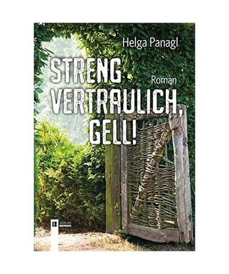 Streng vertraulich, gell, Helga Panagl