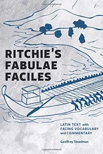 RITCHIE'S FABULAE FACILES: LATIN TEXT WITH FACING By Geoffrey Steadman EXCELLENT