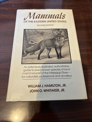 Handbooks of American Natural History Comstock Ser.: Mammals of the Eastern...
