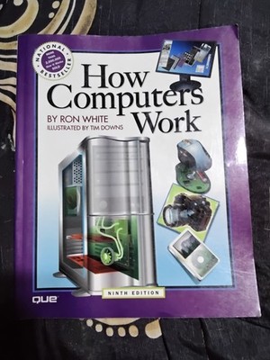 How Computers Work by Ron White