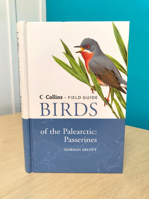 Birds of the Palearctic: Passerines (Arlott 2007 Collins ornithology)