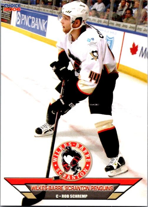 2006-07 Choice Wilkes-Barre/Scranton Penguins (AHL) #16 Rob Schremp