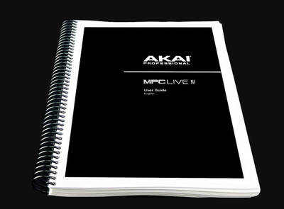 Akai Professional MPC Live lll Version v3.6 User Guide: 513 Page, Color, Coil