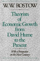 W. W. Rostow (U. A.) | Theorists Of Economic Growth From David Hume To The...