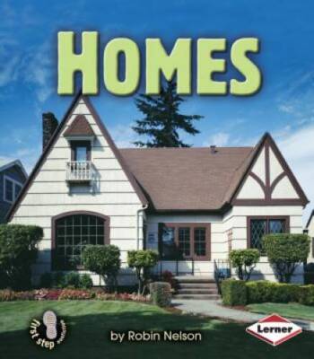 Homes (First Step Nonfiction: Basic Human Needs) - Paperback - VERY GOOD